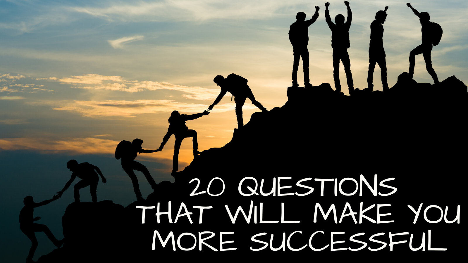 20 Questions That Will Make You More Successful