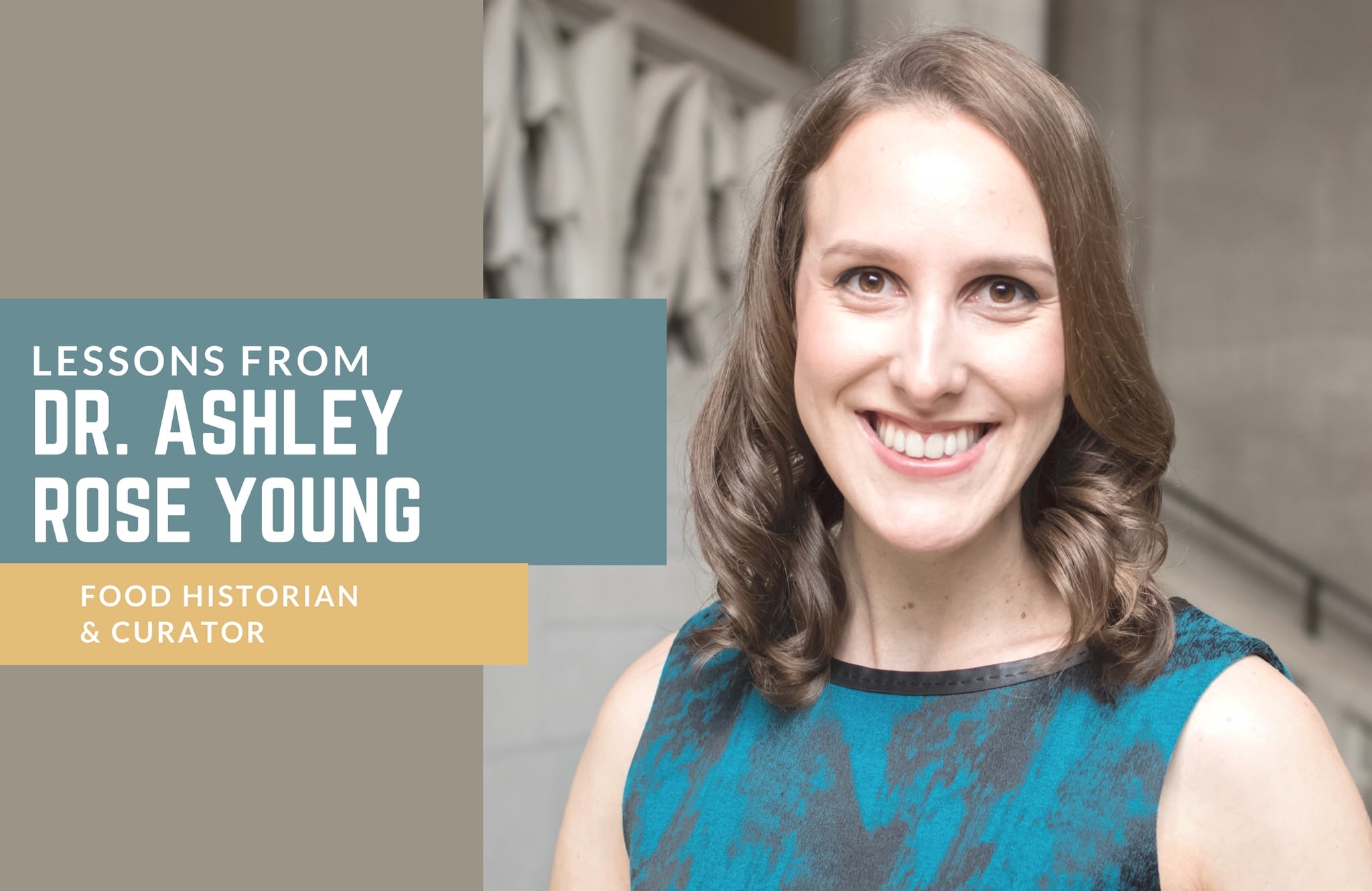 Experts in the Field: Lessons from Dr. Ashley Rose Young