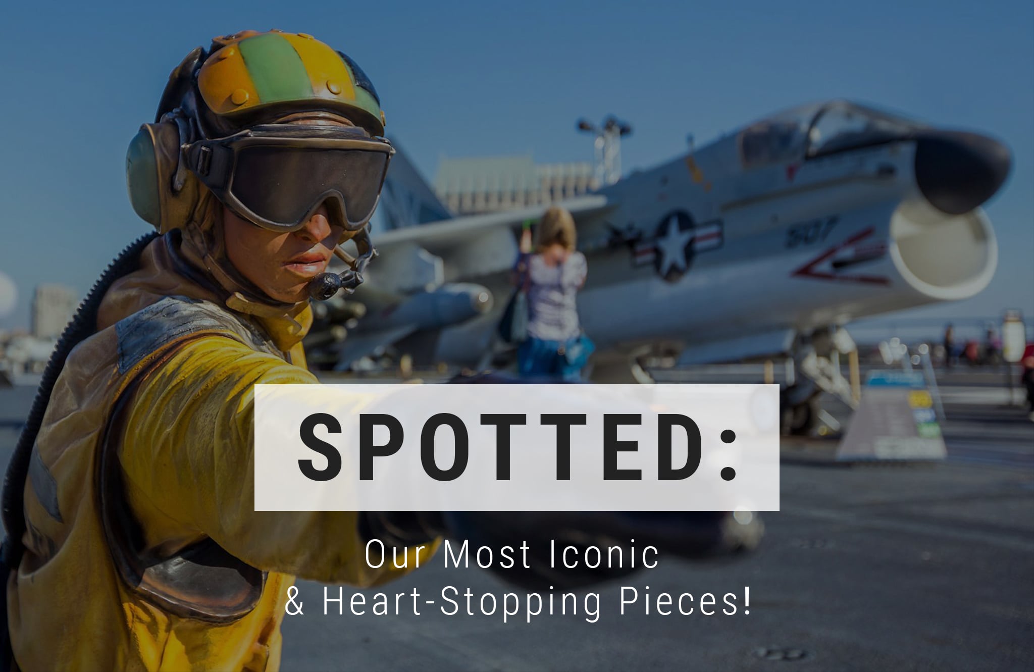 Spotted: Our Most Iconic; Heart-Stopping Pieces!