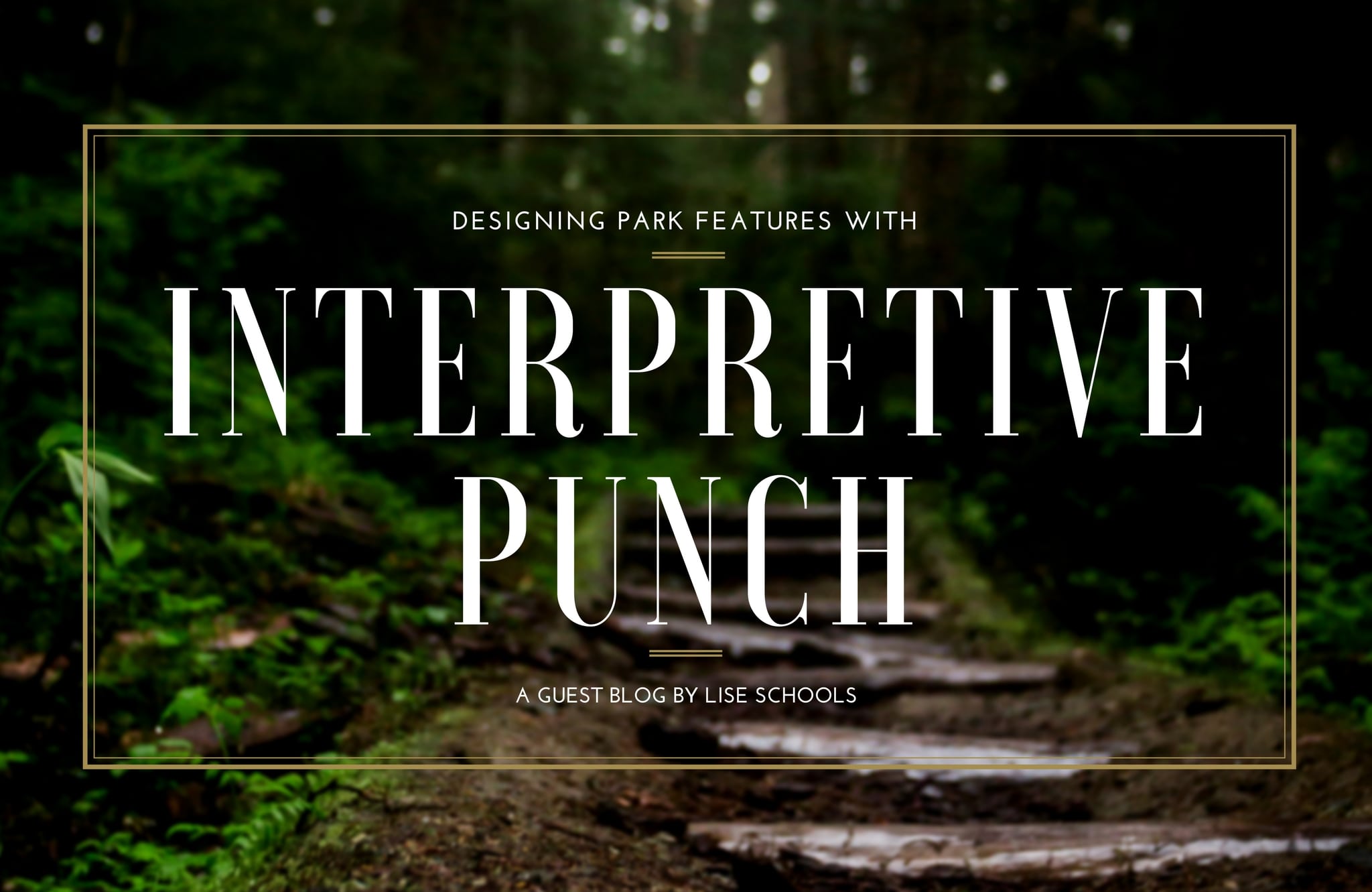 Designing Park Features with Interpretive Punch