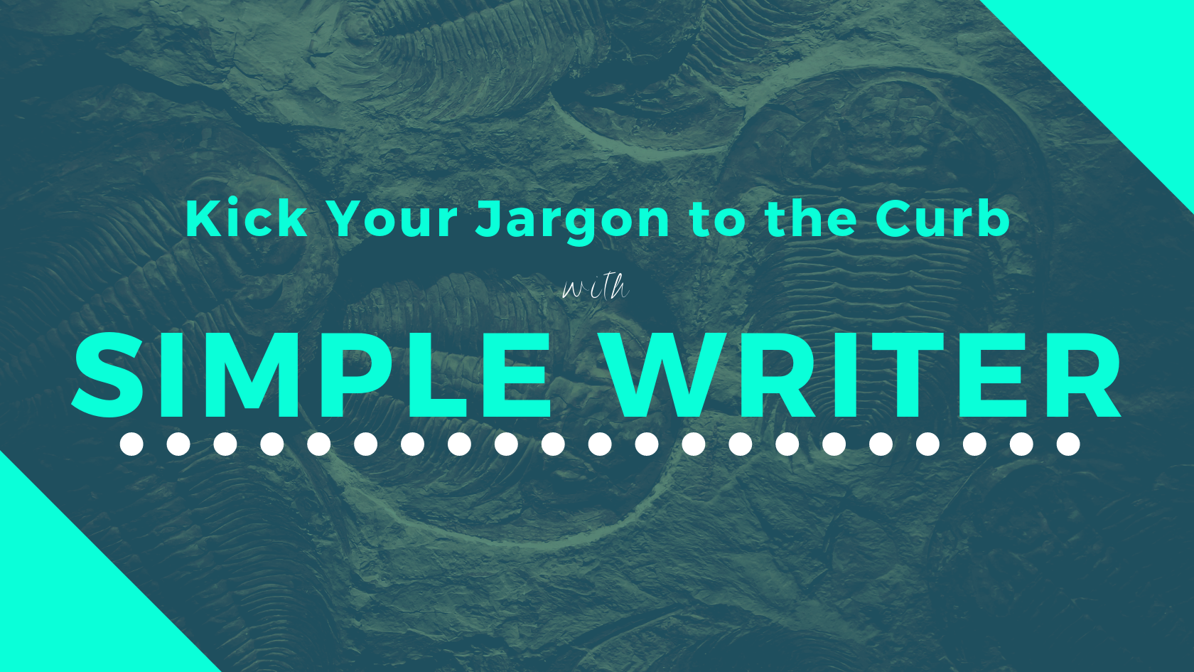 Kick Jargon to the Curb with Simple Writer